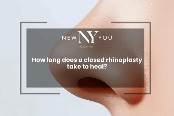 How long does a closed rhinoplasty take to heal?