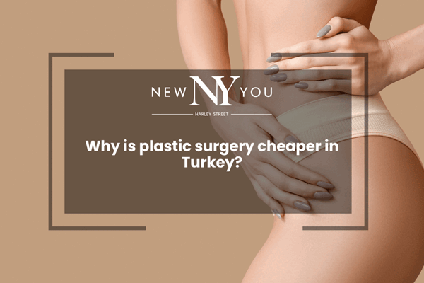 Why is plastic surgery cheaper in turkey?