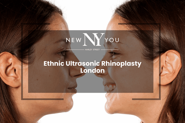 Ethnic Ultrasonic Rhinoplasty London