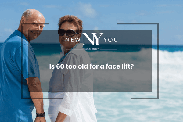 Is 60 too old for a face lift?
