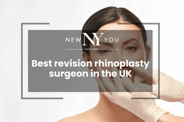 Best revision rhinoplasty surgeon in the UK
