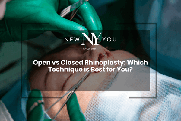 Open vs Closed Rhinoplasty: Which Technique is Best for You?
