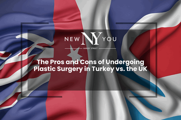 The Pros and Cons of Undergoing Plastic Surgery in Turkey vs. the UK