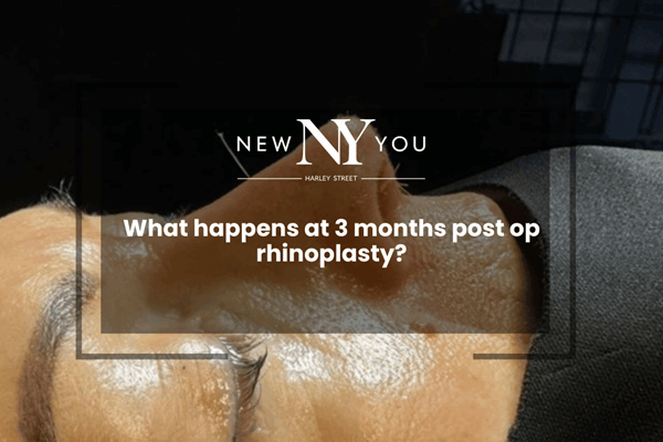What happens at 3 months post op rhinoplasty?